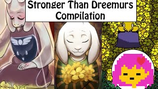 Undertale Compilation Stronger Than Dreemurs [upl. by Mixam]