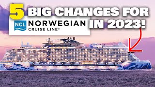 5 BIG CHANGES coming to Norwegian Cruise Line in 2023 [upl. by Auqinehs740]