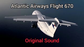 Atlantic Airways Flight 670 Original Sound [upl. by Amitarp]