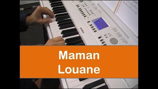 Maman  Louane  pour piano et clavier  partition [upl. by Dahlstrom342]