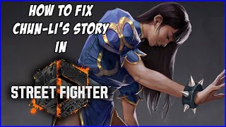 ChunLis Full Story Leading into Street Fighter 6 [upl. by Melicent]