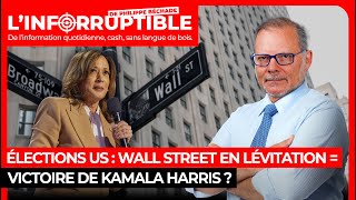 Élections US  Wall Street en lévitation  victoire de Kamala Harris [upl. by Olvan]