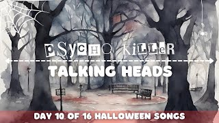 Psycho Killer Talking Heads Lyrics 🎃 [upl. by Papagena]