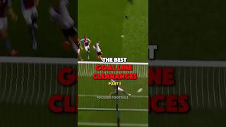 The Best Goal Line Clearances  Part 1 [upl. by Aisila]