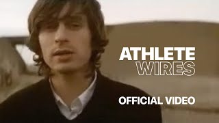 Athlete  Wires Official Music Video [upl. by Imaj]