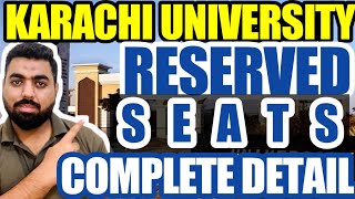 KARACHI UNIVERSITY RESERVED SEATS COMPLETE DETAIL karachiuniversityadmissions2024 SIRSUBHANI [upl. by Lyrrehs391]