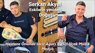 Serkan Akyel Hastane Önünde incir Ağacı BASLI Uçak Müzik Medya [upl. by Ellerey]