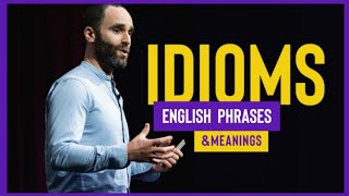 English Idioms For English Learners  English Phrases  Meanings [upl. by Tronna346]