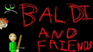 Baldi amp Friends Intro Remix Never Wake Again x ATHF Theme [upl. by Brine]