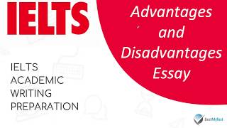 IELTS Writing Task 2  Advantages and Disadvantages Essay [upl. by Orofselet726]