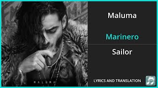 Maluma  Marinero Lyrics English Translation  Spanish and English Dual Lyrics  Subtitles Lyrics [upl. by Yeltrab]