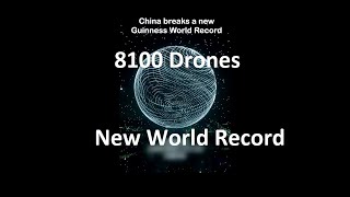 CHINA SETS NEW GUINNESS WORLD RECORDS WITH 8100 DRONE LIGHT SHOW for a breathtaking display [upl. by Aiuqes]