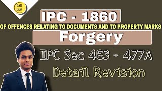 Forgery IPC Sec 463  477A  Offence Relating To Documents  what is forgery   BY DA Nandan [upl. by Nathan]