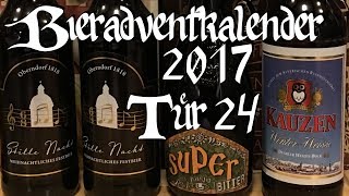 Bieradventkalender Tag 24 2x Stille Nacht  Baladin Super Bitter  Kauzen WinterWeisse BiV 102 [upl. by Kassel]