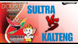 SULTRA VS KALTENG  DOUBLE EVENT PUTRI PON ACEH 2024 [upl. by Candis]