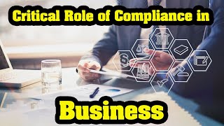 Exploring the Diverse Roles of Compliance in Business Operations [upl. by Bradlee215]