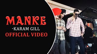 Manke Official Video   Karam Gill Master MindNew Punjabi Songs 2024 Latest Punjabi Songs 2024 [upl. by Rahmann]