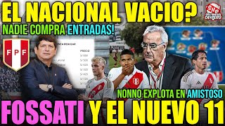 NACIONAL VACIO NADIE COMPRA ENTRADAS PARA EL PERÚ URUGUAY FOSSATI PRUEBA PRIMER ONCE ANTE CRÍTICAS [upl. by Annahsirhc634]