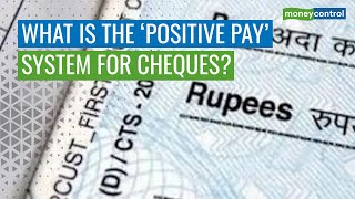 Positive Pay System The New Rule For Cheque Payments All That You Need To Know [upl. by Dracir]