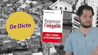 Amartya Sen  Repenser linégalité  De Dicto 14 [upl. by Assehc]