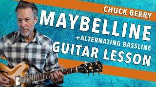 Maybelline by Chuck Berry  Alternating Baseline  Guitar Lesson [upl. by Neitsabes768]