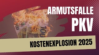 Armutsfalle PKV  Beiträge für privat Versicherte explodieren in 2025 [upl. by Alpert741]