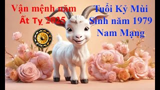 Tử vi Tuổi Kỷ Mùi 1979 Nam mạng năm Ất Tỵ 2025 Sự nghiệp tài vận tình duyên và gia đạo [upl. by Adelheid]