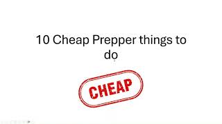 10 Cheap Prepper things to do [upl. by Magnolia]