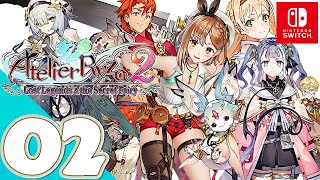 Atelier Ryza 2 Switch  Gameplay Walkthrough Part 2  No Commentary [upl. by Yarod]