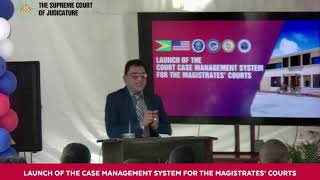 AG  Speaking at the Launch of the Case Management System for the Magistrates Courts Guyana [upl. by Anahsat]