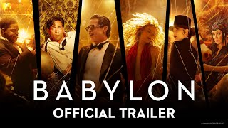 BABYLON  Official Trailer 2022 Movie – Brad Pitt Margot Robbie Diego Calva Tobey Maguire [upl. by Anaugahs]