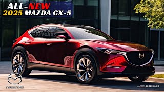 2025 Mazda CX5 The Future of Compact SUVs Unveiled  Design Features and Innovations [upl. by Cirnek]