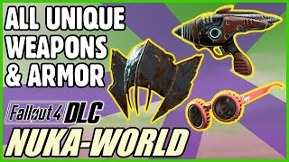 Unique Weapons amp Armor Guide DLC  Fallout 4 NukaWorld [upl. by Cirillo166]