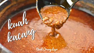 Rahsia Kuah Kacang Mak yang paling sedap  Peanut Sauce Recipe [upl. by Hamirak]