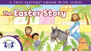 The Easter Story  A Twin Sisters® eBook with Audio [upl. by Ehsrop594]