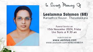 Funeral Service  Leelamma Solomon 68 Karaathra House Thevalakkara [upl. by Gabbert]