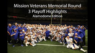 Mission Veterans Memorial High School Round 3 Playoff Highlights 2018  Alamodome [upl. by Norreg]