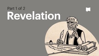 Book of Revelation Summary A Complete Animated Overview Part 1 [upl. by Eiramnna112]