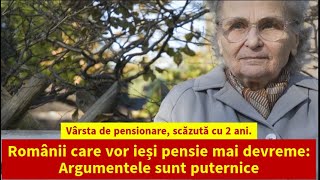 Vârsta de pensionare scăzută cu 2 ani Românii care vor ieși pensie mai devreme [upl. by Keldon]