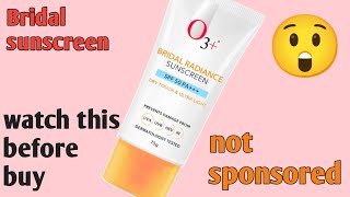 O3 Bridal Radiance Sunscreen SPF 50 Review Non Sponsored beyourselfzebamiddey3812 [upl. by Elleiand]