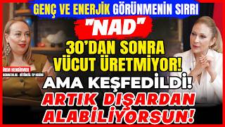 Genç ve Enerjik Görünmenin Sırrı “NAD” 30 dan Sonra Vücut Üretmiyor Ama Dışarıdan Alabiliyorsun [upl. by Caras396]