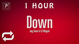 1 HOUR 🕐  Jay Sean  Down Lyrics ft Lil Wayne [upl. by Francois]