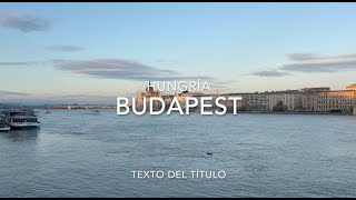 BUDAPEST Documental sobre su historia monumentos icónicos significado tradiciones cultura [upl. by Nunnery91]