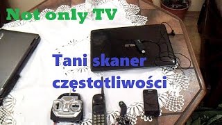 SDR  czyli jak z taniego tunera DVBT zrobić skaner częstotliwości [upl. by Gabby248]