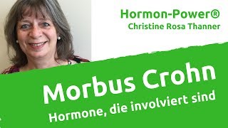 Morbus Crohn Hormone die involviert sind [upl. by Luttrell336]