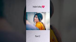 Indori ishq lovelife lovestory friend love sorts romanticlovemashup2024 [upl. by Eberhard]