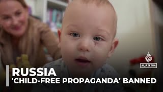 Childfree propaganda banned Russia pushes bill amid declining birth rate [upl. by Yrtua]