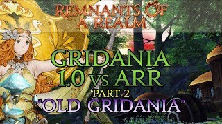 FFXIV Gridania  10 vs ARR  RoaR  Part 2 Old Gridania [upl. by Attenhoj]