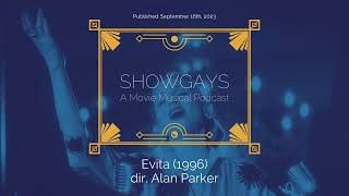 Evita 1996 dir Alan Parker  Showgays Movie Musical Podcast [upl. by Dionne]