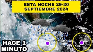 ⭕ AVISO MUY IMPORTANTE ⭕ para México Está Noche 29 de Septiembre 2024 [upl. by Goode]